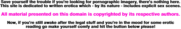 Lynne's DutchHutch disclaimer. No pornographic imagery, site dedicated to written erotica which - by its nature - includes explicit sex scenes.